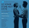 Le songe d'une nuit d'été - Théo Théâtre - Salle Plomberie