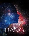 Big bang - Centre Paris Anim' La Jonquière