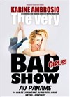 Karine Ambrosio dans The very bad girl(s) show - Paname Art Café