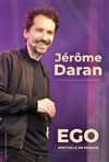 Jérôme Daran dans Ego - Café théâtre de la Fontaine d'Argent