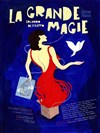 La Grande Magie - Théâtre le Ranelagh