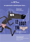 Le loup en slip - Théâtre Lulu