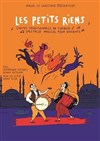 Les petits rien - Aktéon Théâtre 