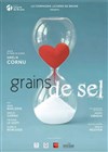 Grains de sel - Théâtre du Centre