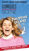 Comiques en Scène : Philippine Delaire dans Fille à papa - Salle Charlie Chaplin