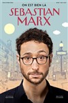 Sebastian Marx dans On est bien là - Le K