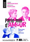 Parle-moi d'amour - Salle Jean de Ockeghem