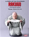 Rakugo, Histoire d'en rire - Théâtre de l'Eau Vive