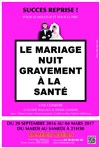 Le Mariage nuit gravement à la santé - Théâtre Comédie Odéon