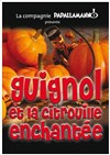 Guignol et la citrouille enchantée - Théâtre la Maison de Guignol