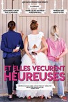 Et elles vécurent heureuses - L'Embarcadère