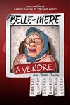 Belle-mère à vendre - Salle Jean Loup Chretien 