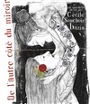 De l'autre côté du miroir par Cécile Souchois-Bazin - Contrepoint Café-Théâtre