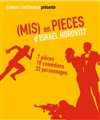 (Mis) en pièces - La Petite Caserne