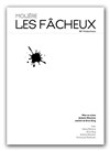 Les Fâcheux - Essaïon-Avignon