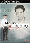 Mental Expert - La Comédie Saint Michel - petite salle 