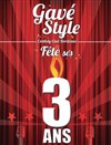 le Gavé style fête ses 3 ans - Théâtre La Pergola