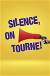 Silence, on tourne ! - Grenier Théâtre