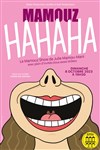 Mamouz dans Hahaha - Théâtre de l'Atelier