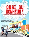 Quai du bonheur ! - Espace culturel