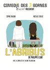 L'abribus - Comédie des 3 Bornes