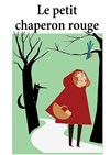 Le petit chaperon rouge - La comédie PaKa