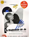 La madeleine de Jo - Théâtre El Duende