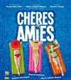 Chères amies - Le Funambule Montmartre