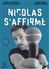 Nicolas Guillemot dans Nicolas s'affirme - La Compagnie du Café-Théâtre - Petite salle