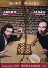 Adrien Bonan et Alban Parmentier : 30 minutes chacun - Spotlight