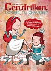 Cendrillon, combien tu chausses ? - Kawa Théâtre