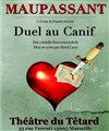 Duel au canif - Café Théâtre du Têtard