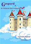 Gaspard et le château merveilleux - Divine Comédie