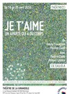 Je t'aime - Le Théâtre de la Girandole