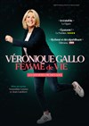 Véronique Gallo dans Femme de vie - Cité des Congrés