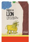 Paroles de Lion - L'Archange Théâtre