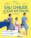 Eau chaude à tous les étages - Théâtre Notre Dame - Salle Bleue