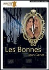 Les bonnes - Laurette Théâtre