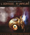 L'Odyssée... à vapeur ! - Chapeau d'Ebène Théâtre