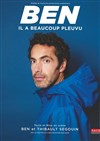 Ben dans Il a beaucoup pleuvu - Théâtre de la Cité