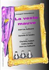 La veste mauve - Théâtre de l'Avant-Scène