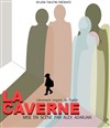 La caverne - MJC Les Terrasses