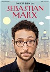 Sebastian Marx dans On est bien là - Bourse du Travail Lyon