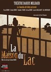 La Maison du Lac - Théâtre Darius Milhaud