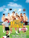 The Full Monty - Théâtre de Longjumeau