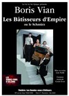 Les Bâtisseurs d'Empire ou Le Schmürz - Les Rendez-vous d'ailleurs