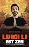 Luigi Li dans Luigi Li est Zen - Théâtre de Dix Heures