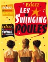 Les Swinging Poules - Théâtre Essaion