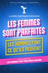 Les femmes sont parfaites... Les hommes font ce qu'ils peuvent - Théâtre le Passage vers les Etoiles - Salle des Etoiles