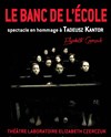 Le Banc de l'École - Théâtre Elizabeth Czerczuk